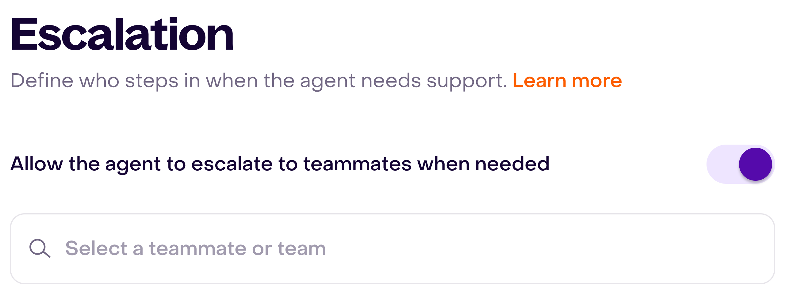 Escalation panel with the component toggle on and an empty Select a teammate or team field.